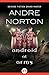 Android at Arms by Andre Norton