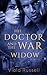 The Doctor and the War Widow
