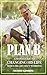 PLAN B A Man's Guide by Richard Kleinberg