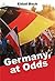 Germany, at Odds A Contemporary Testimony by Eldad Beck