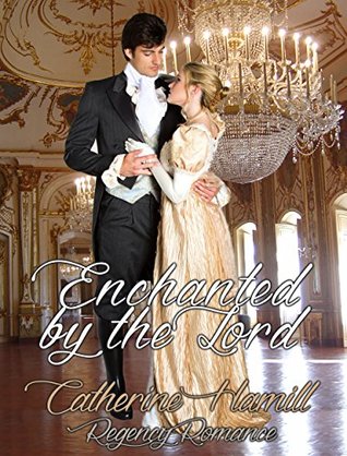 Enchanted by The Lord (Kindle Edition)