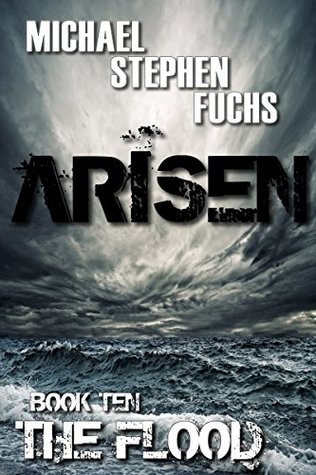 The Flood (Arisen #10)