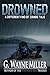 Drowned: A Different Kind o...