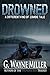 Drowned: A Different Kind of Zombie Tale