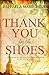 Thank You for the Shoes: the story of an extraordinary ordinary man