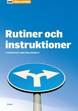 Rutiner och instruktioner (SAM fördjupning)