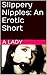 Slippery Nipples by A Lady