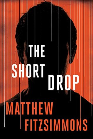 The Short Drop (Gibson Vaughn, #1)