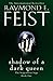 Shadow of a Dark Queen (The Serpentwar Saga)