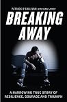 Breaking Away: A ...