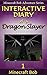 MINECRAFT: Interactive Diary of a Dragon Slayer (Minecraft Bob Adventure Series, INTERACTIVE)