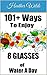 101+ Ways to Enjoy 8 Glasse...