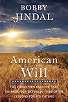 American Will: The Forgotten Choices That Changed Our Republic