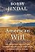 American Will by Bobby Jindal