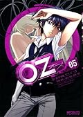 Oz －オズ, 5