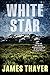 White Star by James Stewart Thayer