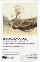 Il viaggio dolce