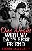One Night With My Dad's Best Friend