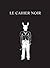 Le Cahier Noir