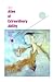 Alien of Extraordinary Ability Collected Short Plays by Zhu Yi