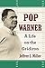Pop Warner: A Life on the G...