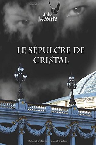 Le Sépulcre de Cristal