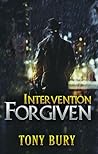 Intervention Forgiven by Tony Bury