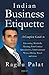 Indian Business Etiquette by Raghu Palat