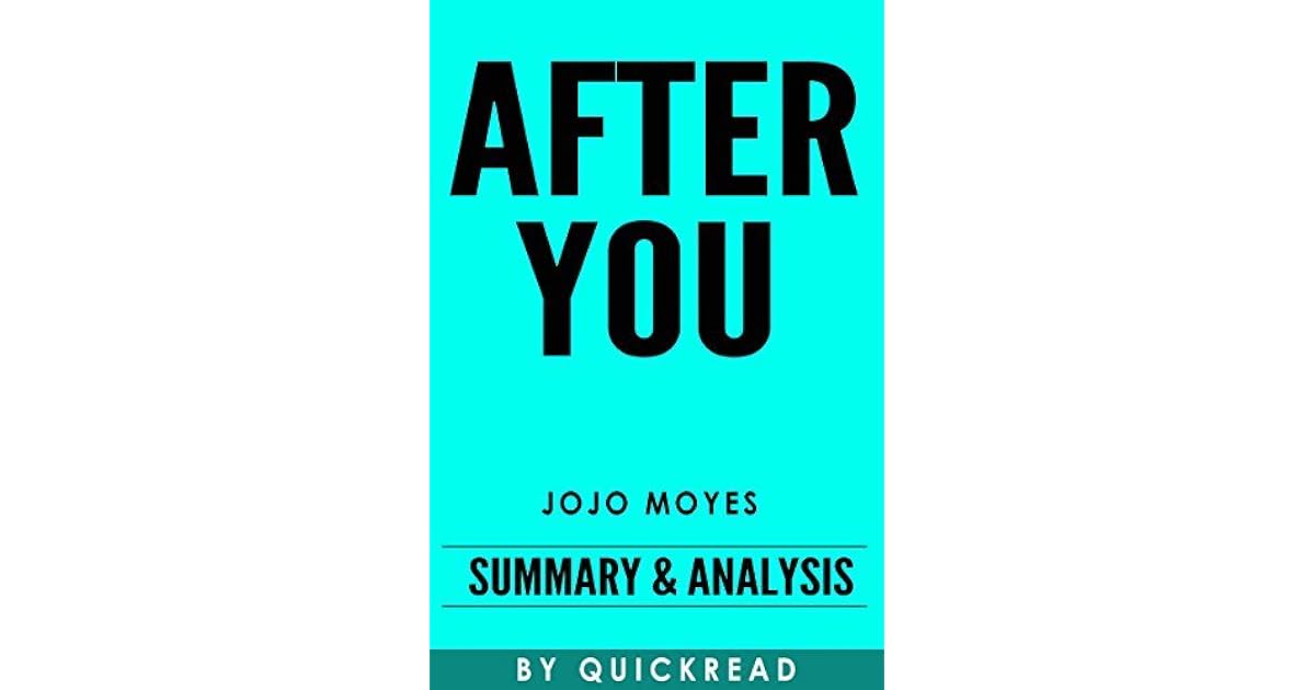 After You A Novel By Jojo Moyes Summary & Analysis
