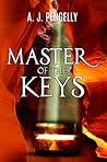 Master of the Keys by A.J. Pengelly