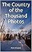 The Country of the Thousand Photos: A Photographic Excursion in Finland
