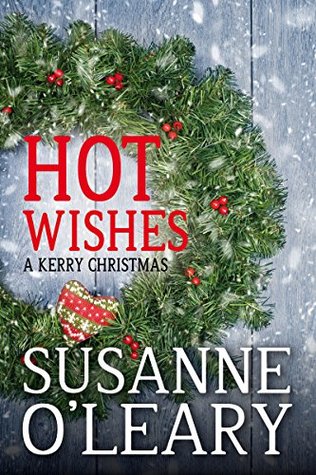 Hot Wishes (A Kerry Christmas The Kerry Series, #4)