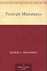 Portrait Miniatures Portrait Miniatures