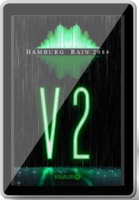 V2 (Hamburg Rain 2084, #1)
