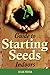 Guide to Starting Seeds Ind...