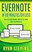 Evernote In 90 Minutes Or Less by Ryan Stevens