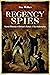 Regency Spies: Secret Histo...