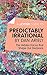 A Joosr Guide to... Predictably Irrational by Dan Ariely: The Hidden Forces that Shape Our Decisions