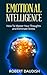 Emotional Intelligence: How To Master Your Thoughts and Eliminate Stress