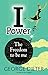 I-Power: The Freedom to Be Me