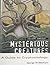 Mysterious Creatures: A Guide to Cryptozoology - Volume 2