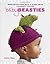 Baby beasties: monster mittens, hats and other knits for babies and toddlers