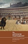 The Antioch Testament by Donald Joiner