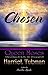Chosen: Queen Moses: A Novel Based On The Life & Legend Of Harriet Tubman (The Rebellion Series Book 1)