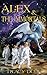 Alex & the Immortals by Tracy Dunn