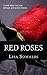 Red Roses by Lisa Sommers