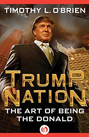 TrumpNation: The Art of Being the Donald (Kindle Edition)