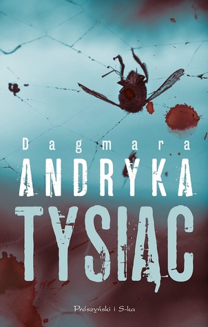 Tysiąc (Marta Witecka, #1)