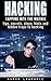 Hacking: Tapping into the Matrix Tips, Secrets, steps, hints, and hidden traps to hacking: Hacker, Computer, Programming, Security & Encryption