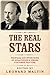 The Real Stars: Profiles an...